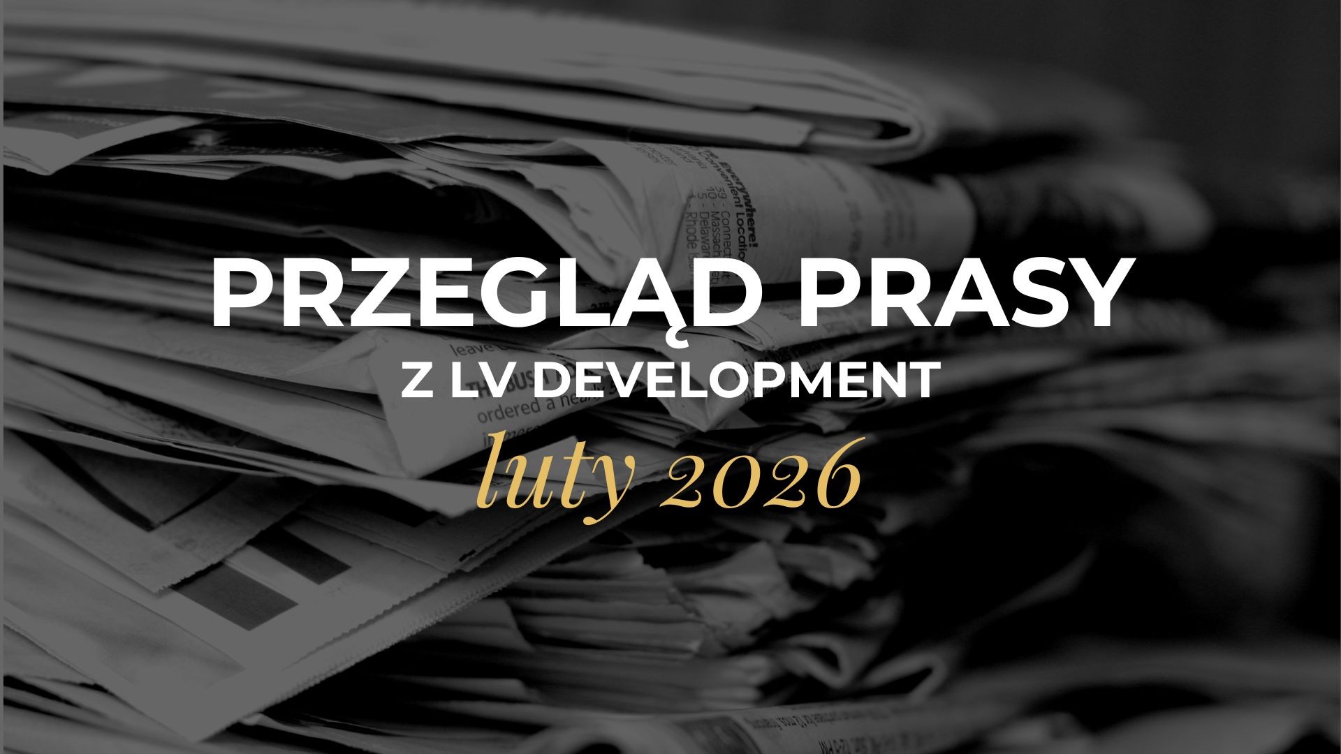 Rynek nieruchomości – podsumowanie lutego 2026